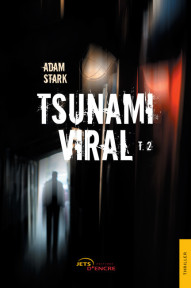Tsunami viral (tome 2)