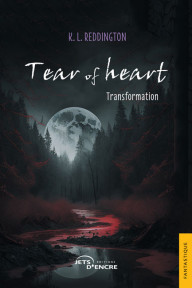 Tear of heart. Tome 1 : Transformation