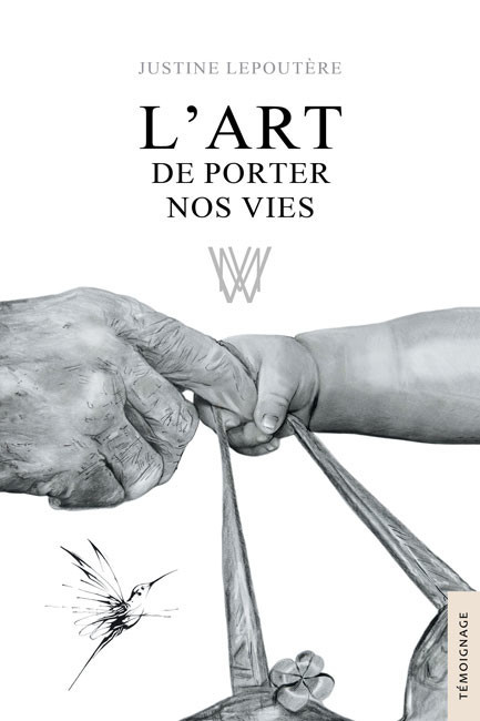 L’Art de porter nos vies