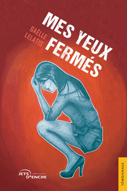 Mes yeux fermés