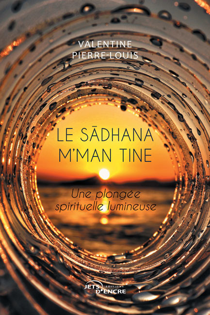 Le Sādhana m’man Tine. Une plongée spirituelle lumineuse