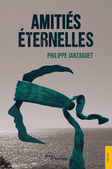 Amitiés éternelles